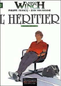 Bande Dessiné - Largo Winch Tome 1 L'héritier - Edition spéciale