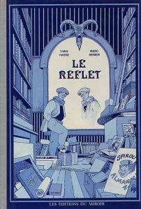 BD0076 - Bande Dessiné - Le Reflet