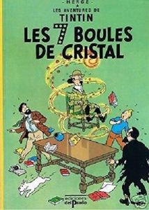 BD0081 - Bande Dessiné - LES AVENTURES DE TINTIN - Les 7 boules de cristal