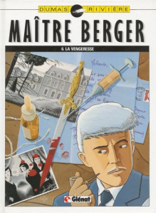 BD0010 - Bande Dessiné - Les dossiers secrets de Maître Berger tome 6 - La vengeresse