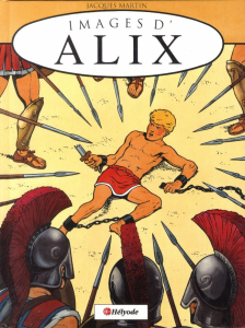 BD0035 - Bande Dessiné - Images d'alix - ALIXORAMA I