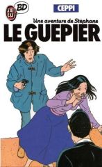 BD0071 - Bande Dessiné - Une Aventure de Stéphane - Le Guepier