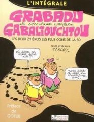 BD0072 - Bande Dessiné - L’intégrale de GRABADU et son vieux complice  GABALIOUCHTOU