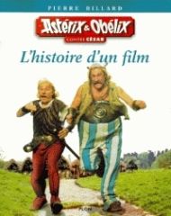 BD0086 - Livre sur l'histoire du film d'Astérix et Obélix