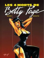 BD0090 - Bande Dessiné pour Adultes - Les 4 Morts de Betty PAGE