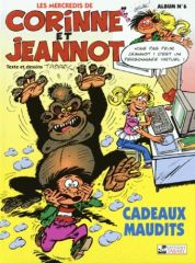 BD0031 - Bande Dessiné - CORINNE ET JEANNOT - Cadeaux Maudits Tome 6