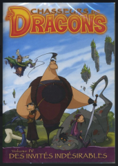 DVD du dessin animé Chasseurs de Dragons Des invités indésirables