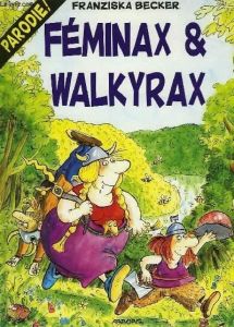 BD0082 - Bande Dessiné - FEMINAX & WALKIRAX