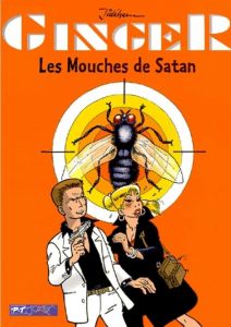 BD0044 - Bande Dessiné - GINGER Tome 3 - Les Mouches de Satan