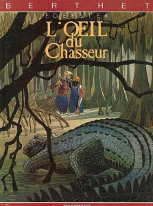 BD0036 - Bande Dessiné - L’œil du Chasseur - Tome.5
